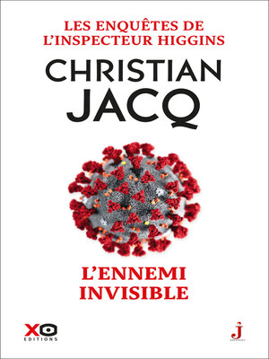 cover image of Les enquêtes de l'inspecteur Higgins--Tome 38 L'Ennemi invisible